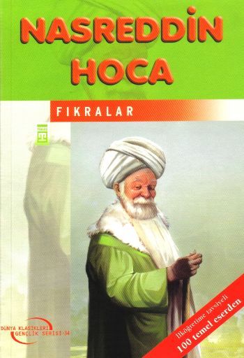 NASREDDİN HOCADAN FIKRALAR (GENÇLİK KLASİKLERİ)