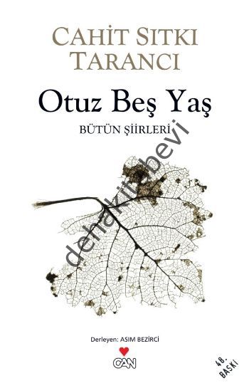 Otuz Beş Yaş Bütün Siirleri, Can Yayınları