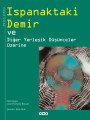 Ispanaktaki Demir ve Diğer Yerleşik Düşünceler Üzerine Ciltli, Esra Atuk