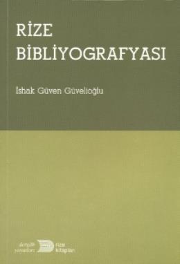Rize Bibliyografyası, İshak Güven Güvelioğlu