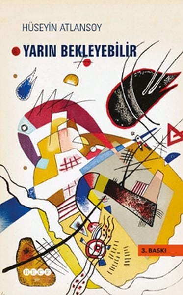 Yarın Bekleyebilir, Hece Yayınları