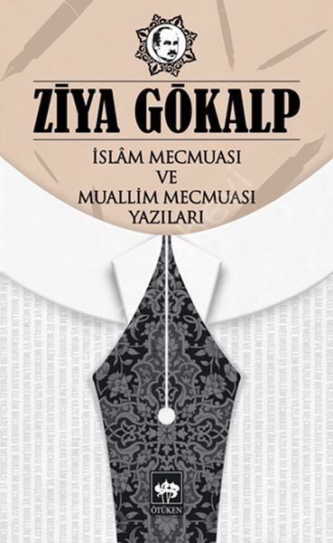 İslam Mecmuası ve Muallim Mecmuası Yazıları, Ziya Gökalp
