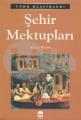 Şehir Mektupları / Türk Klasikleri, Ema Kitap