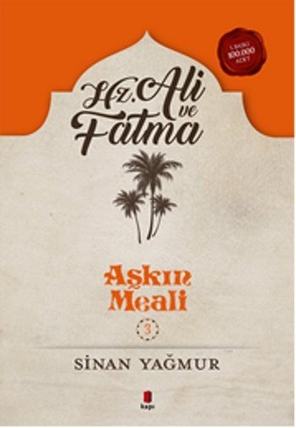 Hz. Ali ve Fatıma - Aşkın Meali 3, Kapı Yayınları