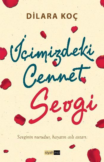 İçimizdeki Cennet Sevgi, Siyah İnci Yayınevi