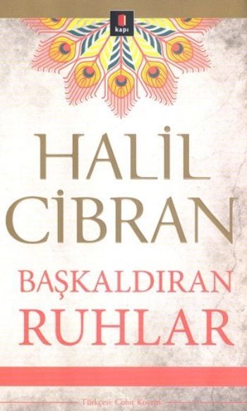 Başkaldıran Ruhlar, Halil Cibran