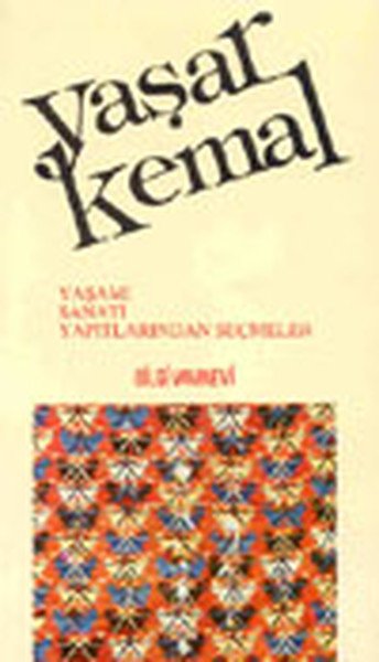 Yaşar Kemal Yaşamı Sanatı Yapıtlarından Seçmeler, Muzaffer Uyguner