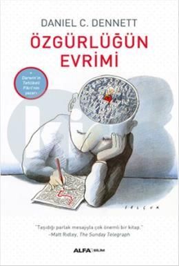 Özgürlüğün Evrimi, Daniel C. Dennett