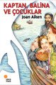 Kaptan Balina ve Çocuklar, Joan Aiken