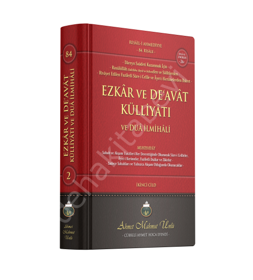 EZKÂR VE DE'AVÂT KÜLLİYATI VE DUA İLMİHALİ (2.Cilt)