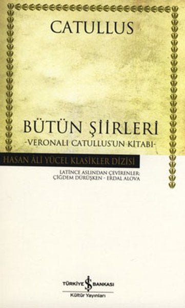 Bütün Şiirleri Catullus Ciltsiz, Catullus