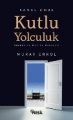 Kutlu Yolculuk, Murat Erkol