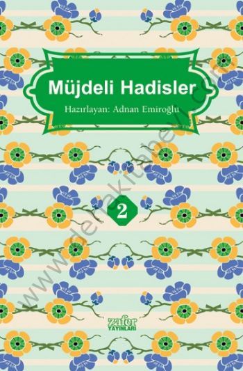 Müjdeli Hadisler - 1 - Adnan Emiroğlu
