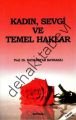 Kadın, Sevgi ve Temel Haklar, Bayraktar Bayraklı