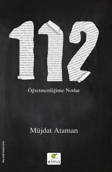 112-Öğretmenliğime Notlar, Müjdat Ataman