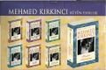 Mehmed Kırkıncı Bütün Eserleri TAKIM, Mehmed Kırkıncı
