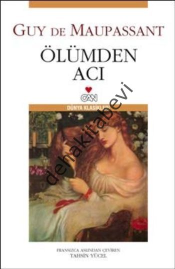 Ölümden Acı, Guy De Maupassant