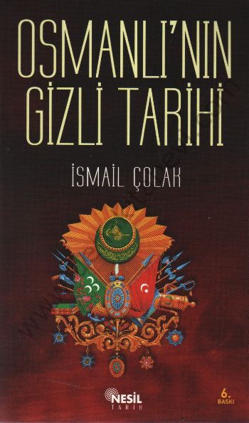 Osmanlının Gizli Tarihi - İsmail Çolak