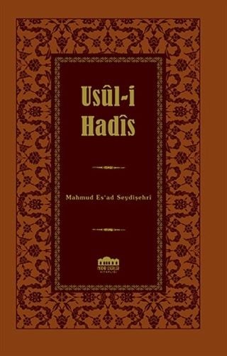 Usul-i Hadis, Ciltli, Mahmud Es’ad Seydişehri, Nadir Eserler Kitaplığı