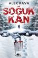 Soğuk Kan, Alex Kava