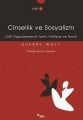Cinsellik ve Sosyalizm LGBT Özgürleşmesinin Tarihi Politikası ve Teorisi, Sherry Wolf