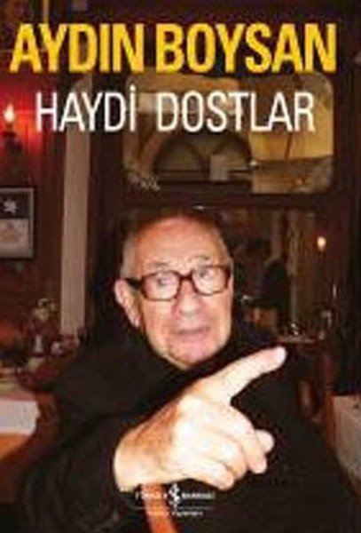 Haydi Dostlar, Aydın Boysan