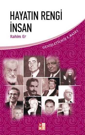 Hayatın Rengi İnsan, Rahim Er, BKY