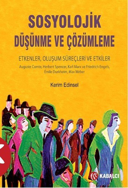 Sosyolojik Düşünme ve Çözümleme, Kerim Edinsel