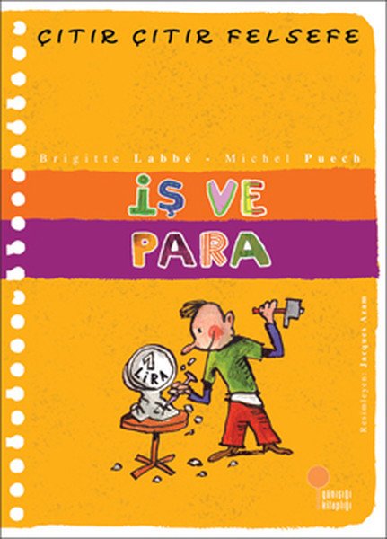 Çıtır Çıtır Felsefe 8 İş ve Para, Michel Puech