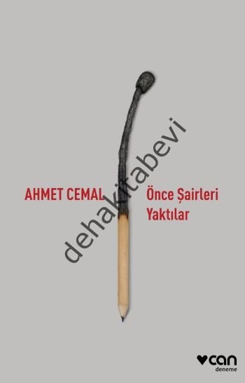 Önce Şairleri Yaktılar, Ahmet Cemal