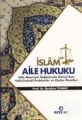 İslam Aile Hukuku (Çifte Meşruiyet Bağlamında Güncel Bazı Fıkhi/Hukuki Problemler ve Çözüm Önerileri Prof. Dr. İbrahim Yılmaz