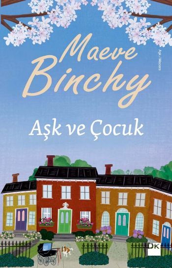 Aşk ve Çocuk, Maeve Binchy, Doğan Kitap