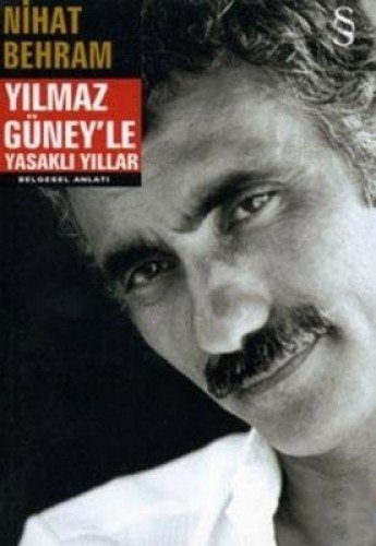 Yılmaz Güney'le Yasaklı Yıllar, Everest Yayınları
