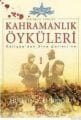 Kahramanlık Öyküleri, Hüseyin A. Emiroğlu