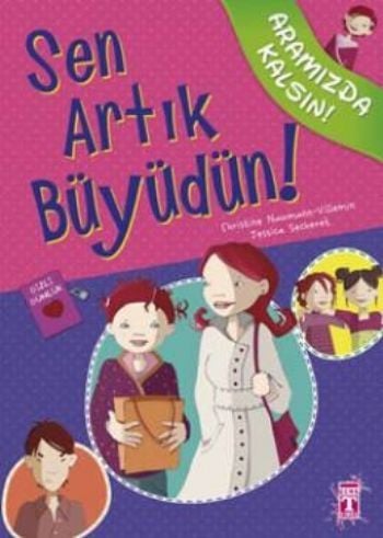 Sen Artık Büyüdün - Aramızda Kalsın