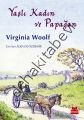 Yaşlı Kadın ve Papağan, Virginia Woolf