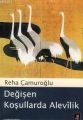 Değişen Koşullarda Alevîlik, Reha Çamuroğlu