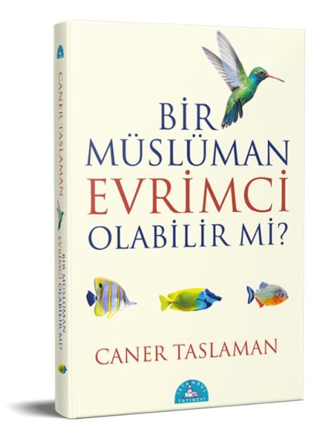 Bir Müslüman Evrimci Olabilir mi?, Caner Taslaman