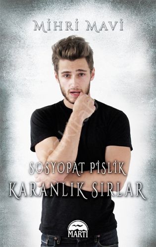 Sosyapat Pislik - Karanlık Sular Ciltli, Martı
