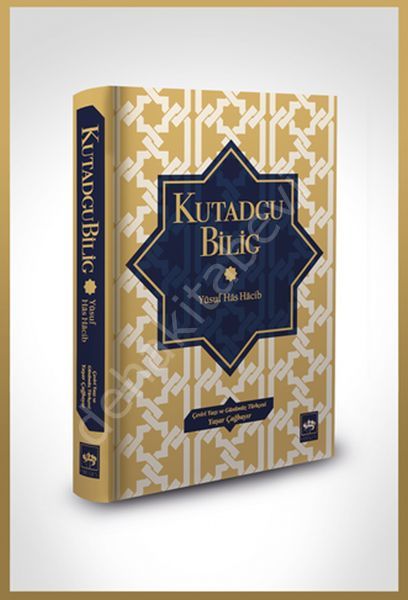 Kutadgu Bilig, Yûsuf Hâs Hâcib