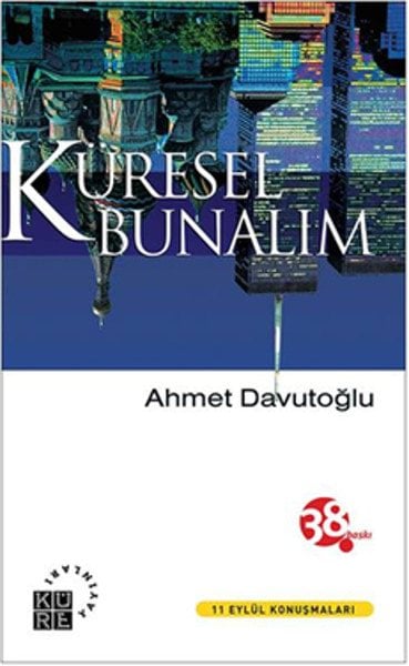 Küresel Bunalım, Ahmet Davutoğlu, Küre Yayınları