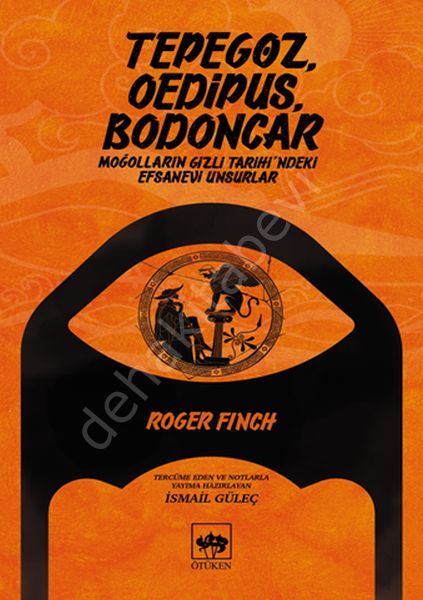 Tepegöz, Oedipus, Bodoncar, Roger Finch