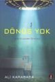 Dönüş Yok, Ali Karababa