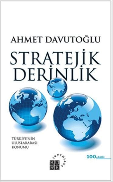 Stratejik Derinlik ( Ciltli ), Ahmet Davutoğlu, Küre Yayınları