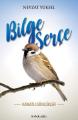 Bilge Serçe - Kanatlı Günlükler, Nevzat Yüksel