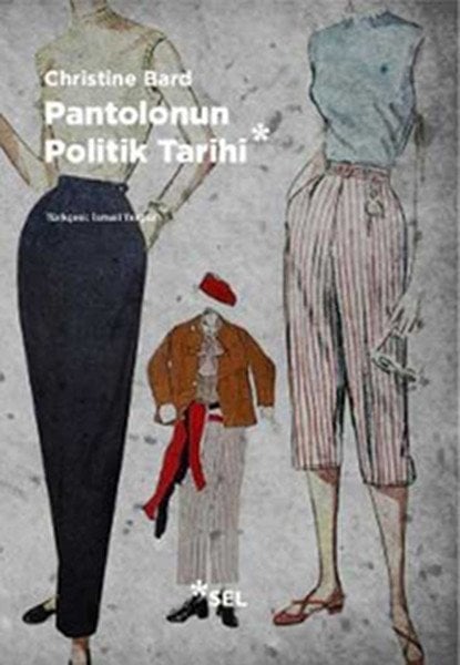 Pantolonun Politik Tarihi, Christine Bard