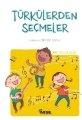 Türkülerden Seçmeler (Renkli), Sevtap Yazar