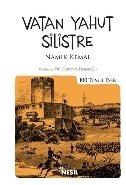 Vatan Yahut Silistre, Namık Kemal
