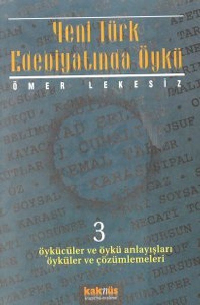 Yeni Türk Edebiyatında Öykü - 3, Ömer Lekesiz