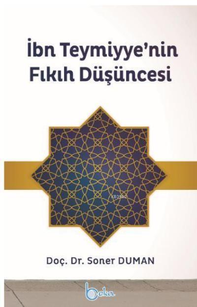 İbn Teymiyyenin Fıkıh Düşüncesi